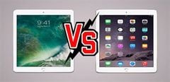 Nên Mua Ipad Air 2 Hay Ipad 2017 Để Sử Dụng? 