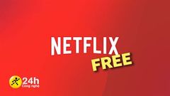  Trải nghiệm ngay gói xem phim miễn phí trên Netflix, đắm mình với những tựa phim cực HOT mà không tốn một xu 