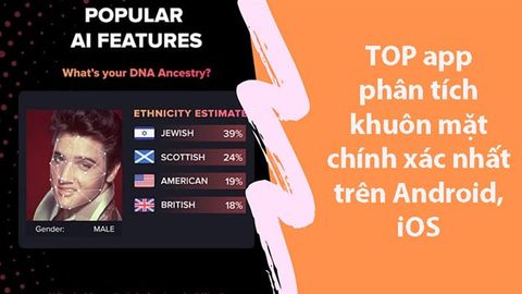 TOP 5 app phân tích khuôn mặt cực độc đáo trên Android, iOS