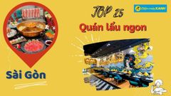  Top 25 quán lẩu ngon Sài Gòn nổi tiếng hấp dẫn tha hồ tụ tập cuối tuần 