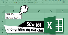  Hướng dẫn sửa lỗi không hiển thị hết chữ trong Excel 100% thành công 