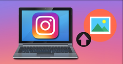  Cách đăng video, ảnh lên Instagram bằng máy tính đơn giản, nhanh chóng 