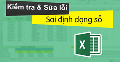  Cách sửa lỗi định dạng số trong Excel chi tiết, có ví dụ minh họa 