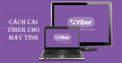  [Video] Cách tải, cài đặt và sử dụng Viber trên máy tính mới nhất 