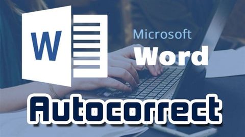Cách thiết lập Autocorrect viết tắt trong Word 2010, 2013, 2016, 2019