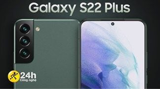 Cấu hình Galaxy S22 Plus trong tin đồn mới nhất: Có nhiều cải tiến về hiệu năng, camera... đó là gì mời bạn click xem!