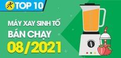  Top 10 Máy xay sinh tố bán chạy nhất tháng 8/2021 tại Trung Tâm Bảo Hành 
