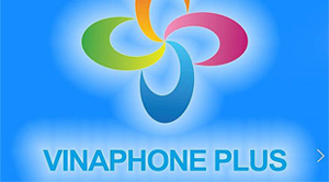 Nhận 1GB data tốc độ cao miễn phí từ Vinaphone Plus