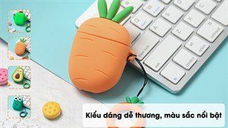 Lý do bạn nên mua một túi đựng cho những chiếc tai nghe AirPods, đây là gợi ý 7 mẫu nhiều màu sắc cho bạn đổi gió cả tuần