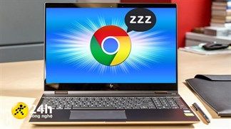 Hướng dẫn cách bật Sleeping Tabs trên Google Chrome, giúp bạn sử dụng mượt mà ngay cả trên laptop cũ