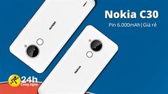  Cấu hình Nokia C30: Viên pin khủng 6.000mAh là điểm nhấn, ngoài ra còn có ROM lớn, màn hình to và... 