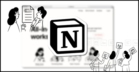 Hướng dẫn sử dụng 5 thao tác cơ bản trên Notion người mới cần biết