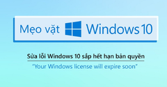  Cách sửa lỗi, tắt thông báo Your Windows License Will Expire Soon 