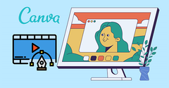  [Video] Cách làm video trên Canva cho tài khoản miễn phí đến Pro 