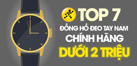 Top 7 đồng hồ đeo tay nam chính hãng giá dưới 2 triệu cực sang trọng tại Trung Tâm Bảo Hành