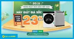  Tri ân nhà giáo - Máy giặt giảm đến 23%, quà hấp dẫn + trả góp 0%, giao nhanh miễn phí 