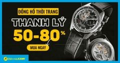  Top 10 đồng hồ thanh lý giá SỐC từ 50 - 80%, giá rẻ hơn nửa, hàng hiệu giảm cả triệu. Mua ngay! 