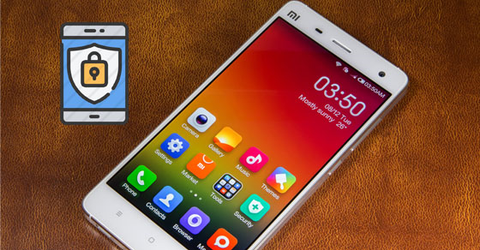 5 bước bảo mật khóa màn hình trên máy Xiaomi Mi 4