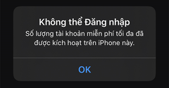  Xử lý lỗi số lượng tài khoản miễn phí tối đa đã kích hoạt trên iPhone 