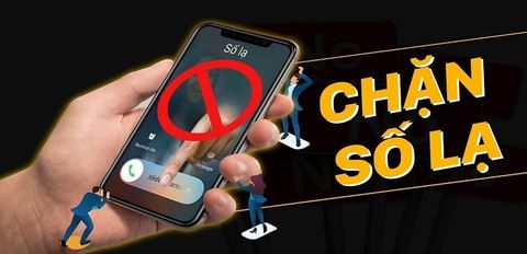 Hướng dẫn chặn cuộc gọi, tin nhắn trên điện thoại Android và iPhone đơn giản