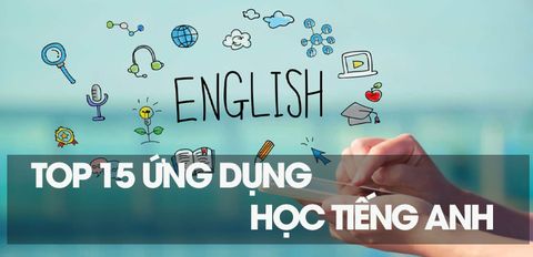 Top 15 ứng dụng học Tiếng Anh giao tiếp hiệu quả mà bạn không nên bỏ lỡ