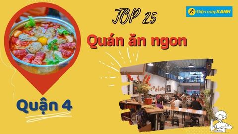 Top 25 quán ăn quận 4 ngon bổ rẻ nổi tiếng chất lượng hút khách nhất