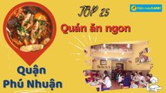  Top 25 quán ăn Phú Nhuận ngon rẻ chất lượng nổi tiếng phải thử một lần 