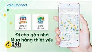 Cách đi chợ gần nhà bằng Zalo cực nhanh, giúp bạn dễ dàng mua lương thực, thực phẩm thiết yếu khi giãn cách