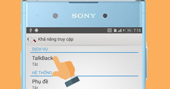  Cách bật/ tắt trợ năng TalkBack trên Sony Xperia nhanh nhất 2019 
