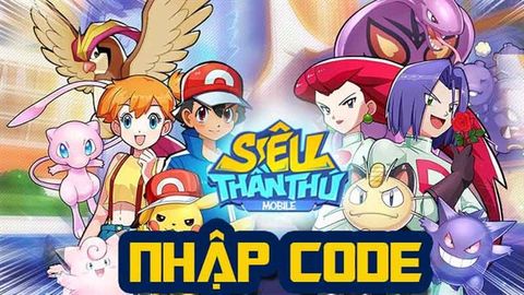 Code Siêu Thần Thú Mobile mới nhất | Cách nhập code