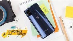  Giảm hời cuối tuần: OnePlus Nord N10 5G hạ giá bao hấp dẫn, máy hỗ trợ kết nối 5G sắm về chiến game miễn chê 