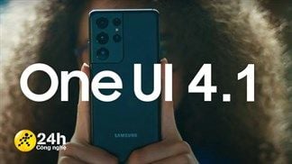 Dòng Galaxy S22 sẽ được cài sẵn giao diện One UI 4.1 mới, người dùng dòng Galaxy S21 cũng được hưởng lợi