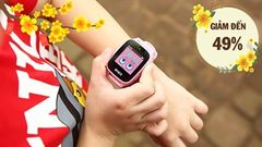  Sắm liền đồng hồ định vị trẻ em đổi trả, đang giảm sốc 49%, giá chỉ còn vài trăm nghìn, tậu về làm quà cho bé thì tuyệt vời 