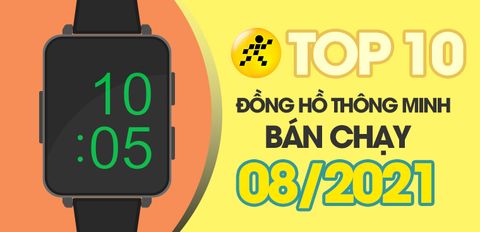 Top 10 Smartwatch bán chạy nhất tháng 08/2021 tại Trung Tâm Bảo Hành