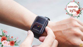 Tưng bừng 8 tháng 3, sắm ngay OPPO Watch thiết kế đẹp, phù hợp với nhiều đối tượng giảm hấp dẫn 15%