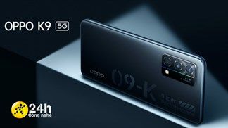 Nghe Đồn Là: OPPO K9 có sạc nhanh lên đến 65 W, camera chính 64 MP, chip Rồng mới (Liên tục cập nhật)