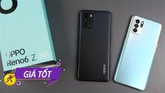  Điểm mặt những chiếc smartphone cũ đáng sắm, không thể bỏ qua OPPO Reno6 5G và Reno6 Z 5G, giá đang sale cực tốt lắm đó 