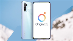  Vivo công bố danh sách 33 thiết bị Vivo và iQOO được lên đời OriginOS, mời bạn vào xem ngay lịch trình cập nhật 