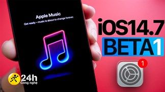 Cách cập nhật iOS 14.7 Beta 1 với nhiều tính năng mới hấp dẫn, cho bạn trải nghiệm mượt mà và ổn định nhất