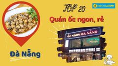 Top 20 quán ốc ngon rẻ Đà Nẵng tươi ngon chất lượng cho các 