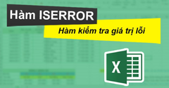  [Video] Cách kết hợp hàm IF với ISERROR trong Google Sheet chi tiết 