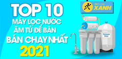  Top 10 máy lọc nước âm tủ để bàn bán chạy nhất 2021 tại Trung Tâm Bảo Hành 