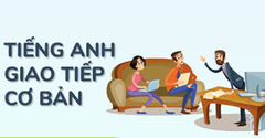  Tổng hợp 100+ mẫu câu giao tiếp tiếng Anh thông dụng theo từng chủ đề 
