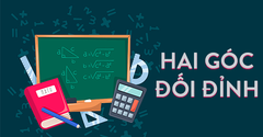  Lý thuyết và các dạng bài tập về hai góc đối đỉnh có lời giải dễ hiểu 