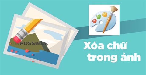 2 cách xóa chữ trên ảnh bằng Paint nhanh, đơn giản, chi tiết