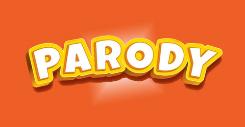 Parody là gì? Những thể loại parody hot nhất hiện nay bạn nên biết