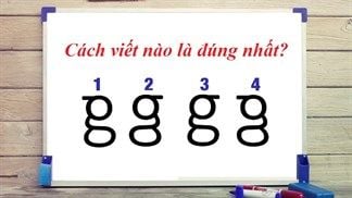 Hack não: Hầu hết mọi người đều không thể viết đúng chuẩn chữ 'g' thường, có lẽ bạn cũng như vậy