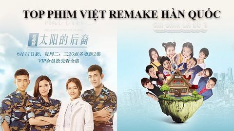 Top 5 phim truyền hình Việt remake từ phiên bản Hàn Quốc