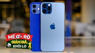 Cơ hội hiếm có cho iFans đây, tưng bừng sale lớn mùa Ơ - Rô săn ngay iPhone 12, iPhone 12 Pro giảm sốc bạc triệu