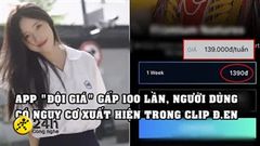  Cảnh báo: Rủi ro mất tiền từ ứng dụng ghép mặt FacePlay, nguy hiểm hơn có thể trở thành nhân vật trong clip 'đen' 